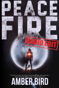 Peace Fire (Radio Edit) cover: a silhouette with a red flare in the middle, in front of and a large, round, metallic shape. Red stamp on cover with text "Radio Edit"
