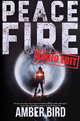 Peace Fire: Radio Edit cover. A silhouette with a red flare in the middle, in front of and a large, round, metallic shape. A red stamp on the cover identifies it as the Radio Edit.